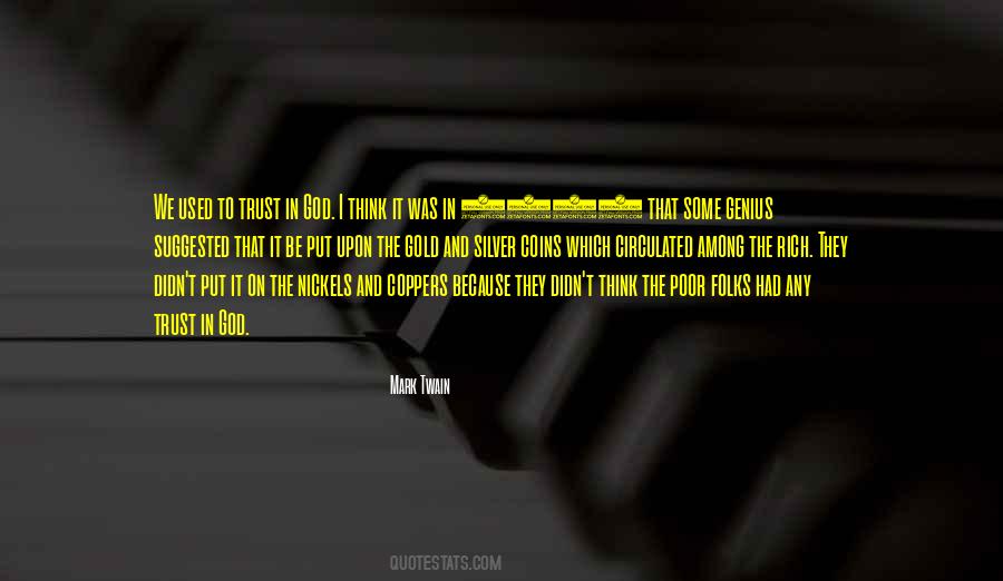 I Put My Trust In God Quotes #1338009