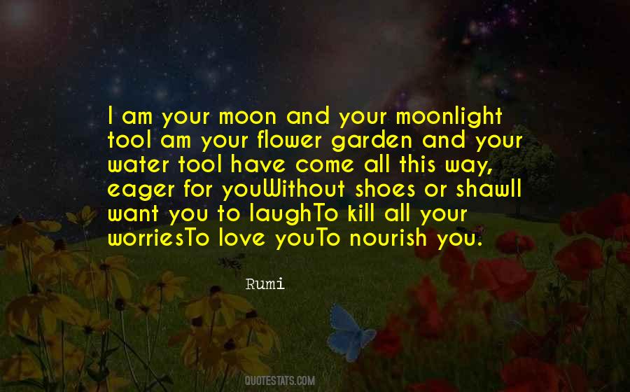 Flower Garden Love Quotes #1831482