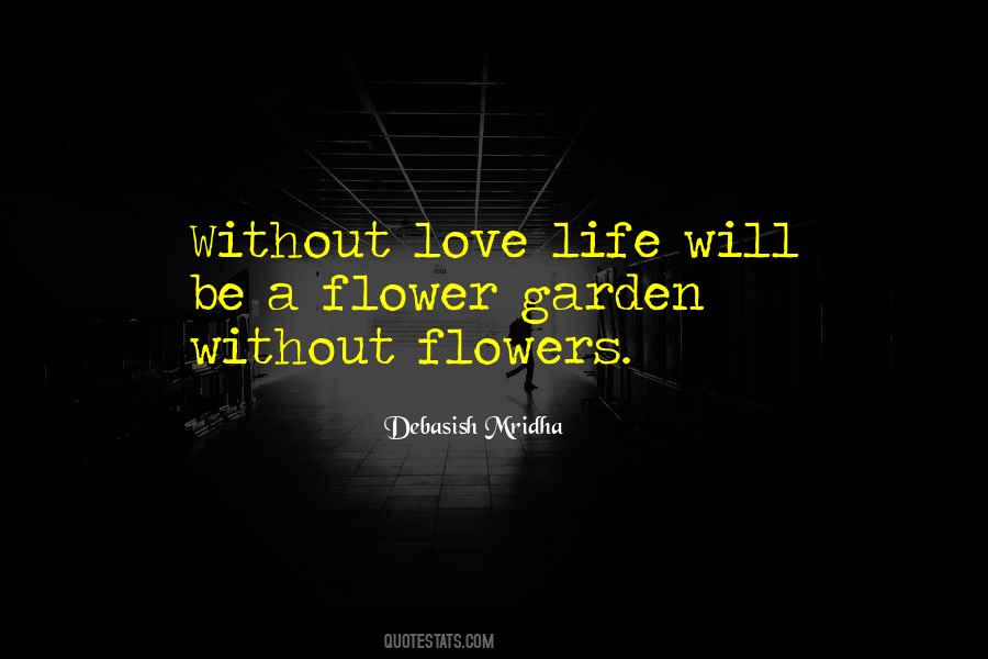 Flower Garden Love Quotes #438020