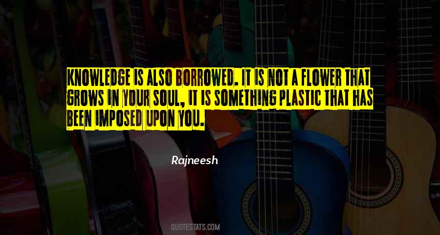 Flower Grows Quotes #249871