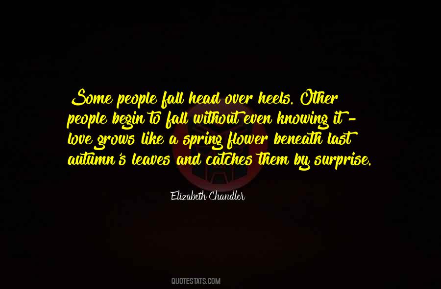 Flower Grows Quotes #349329