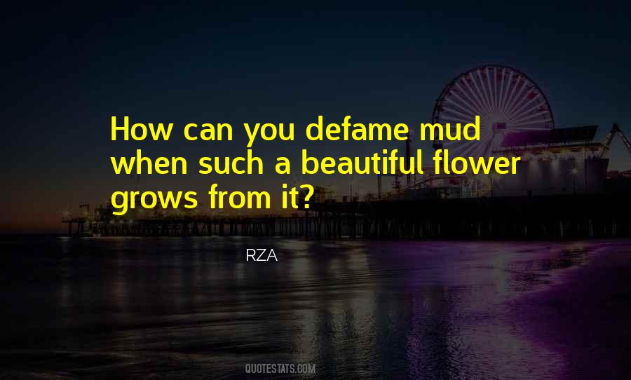 Flower Grows Quotes #785179
