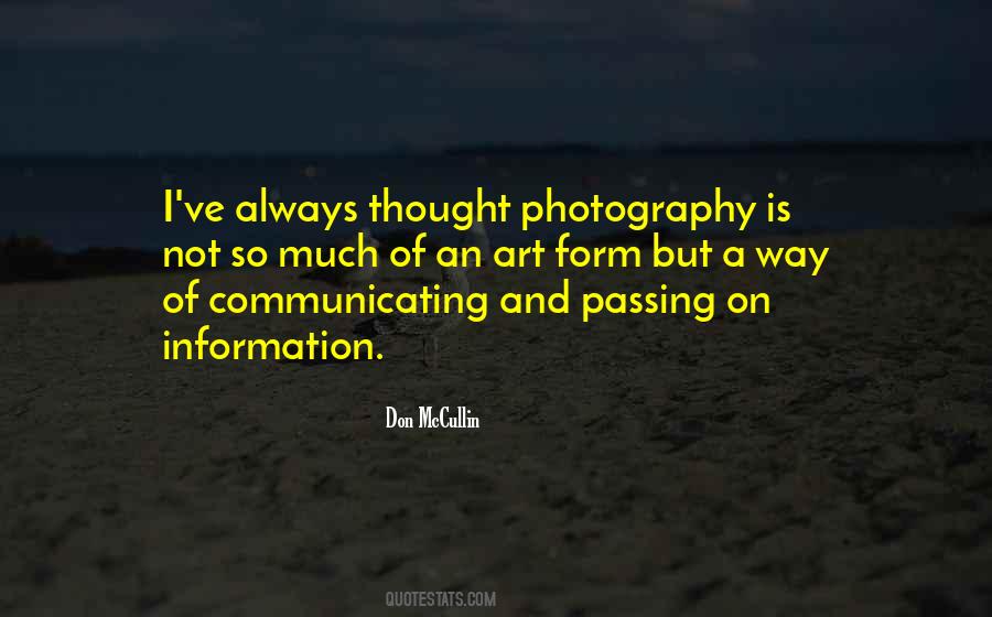 Photography Is An Art Quotes #576122