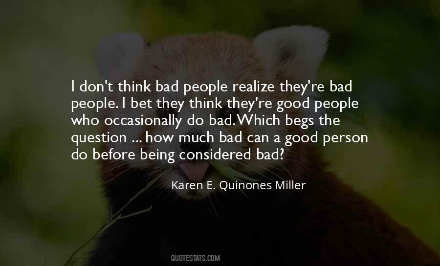 Quotes About The Bad Person #1059386