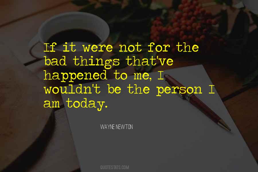 Quotes About The Bad Person #1755445