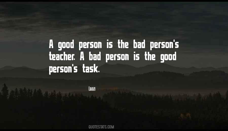 Quotes About The Bad Person #796426