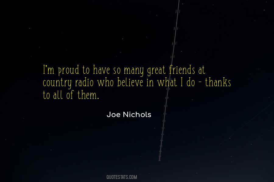 I Have So Many Friends Quotes #1863493