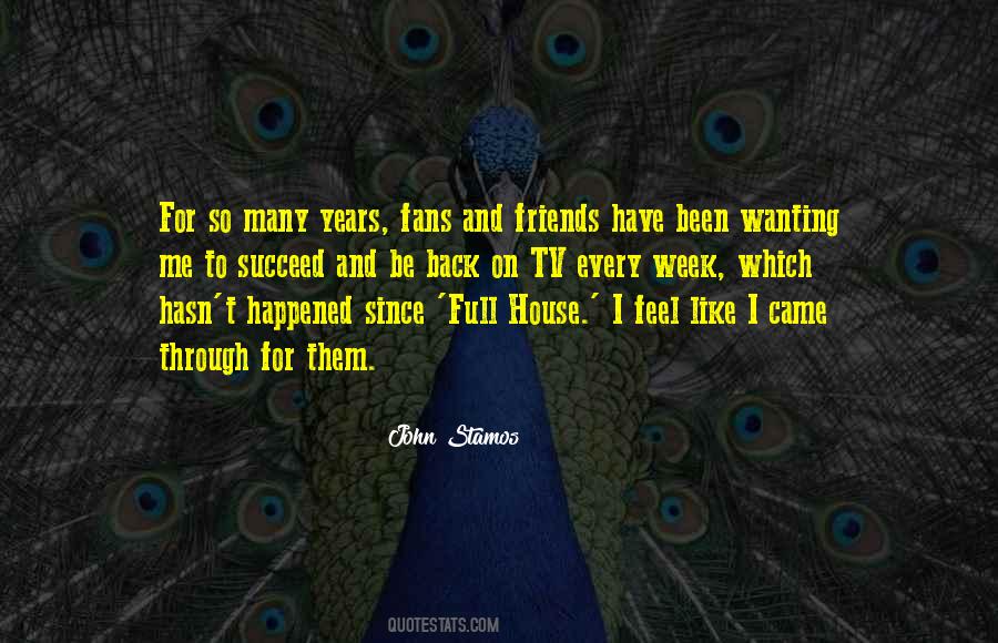 I Have So Many Friends Quotes #432257