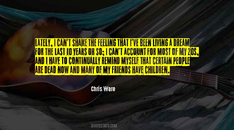 I Have So Many Friends Quotes #639705