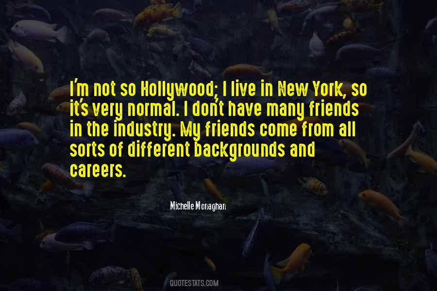 I Have So Many Friends Quotes #691927