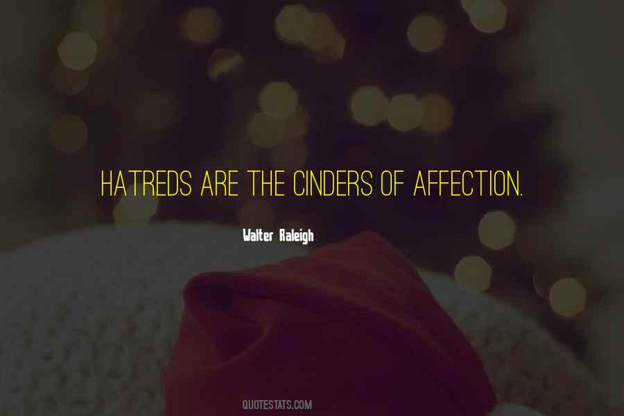 Quotes About Hatreds #1187298