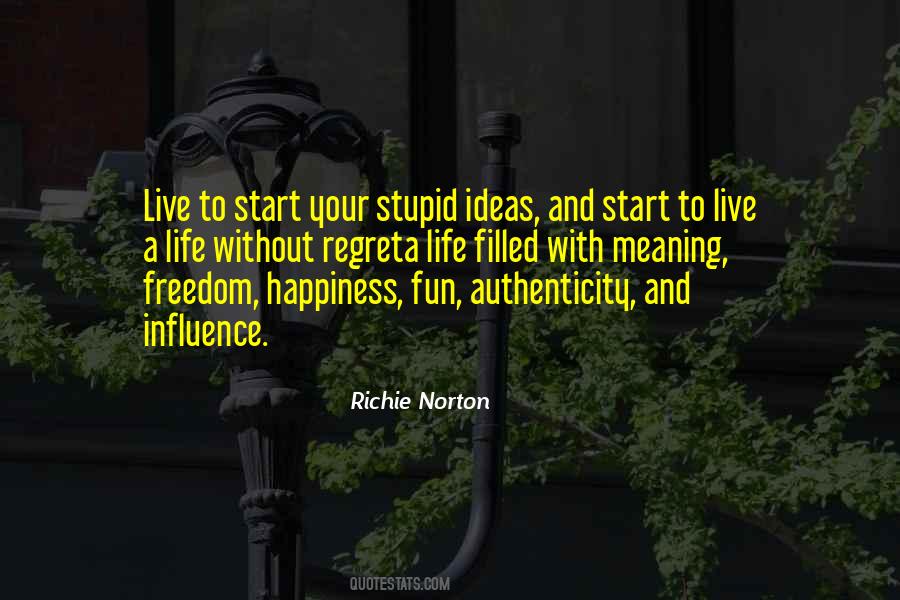 Start Living Your Life Quotes #327568