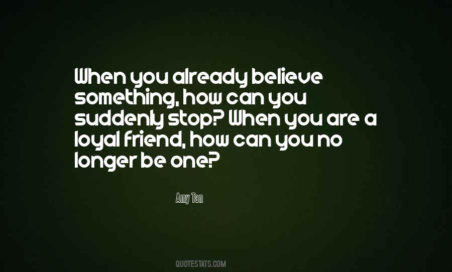 No One Can Believe Quotes #1577039