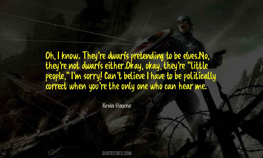 No One Can Believe Quotes #1832480