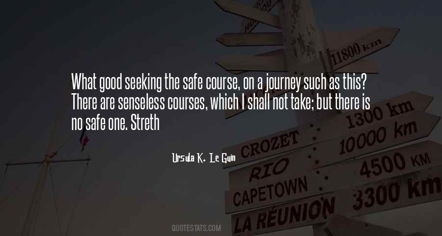 Good Journey Quotes #890568