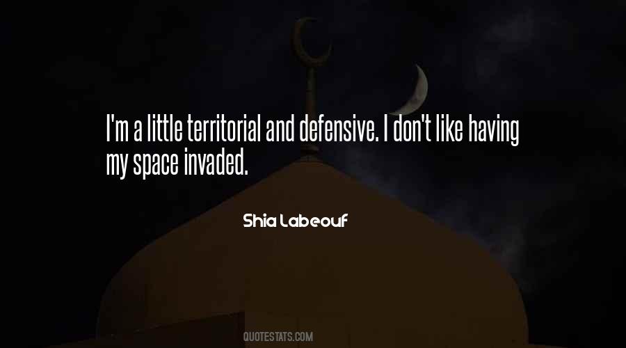 I Like My Space Quotes #1215025