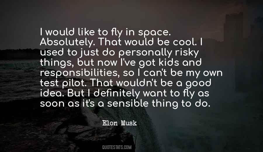 I Like My Space Quotes #1301035