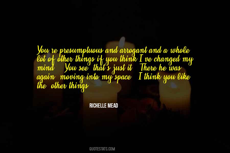 I Like My Space Quotes #346062