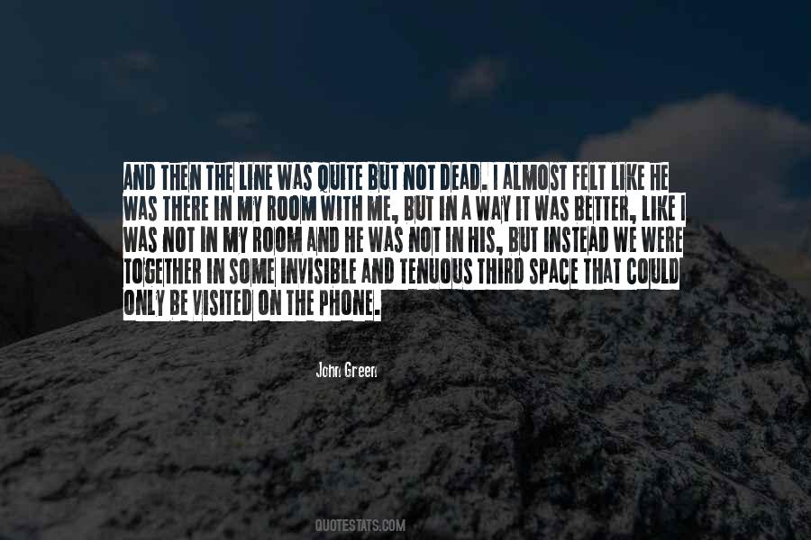 I Like My Space Quotes #568007