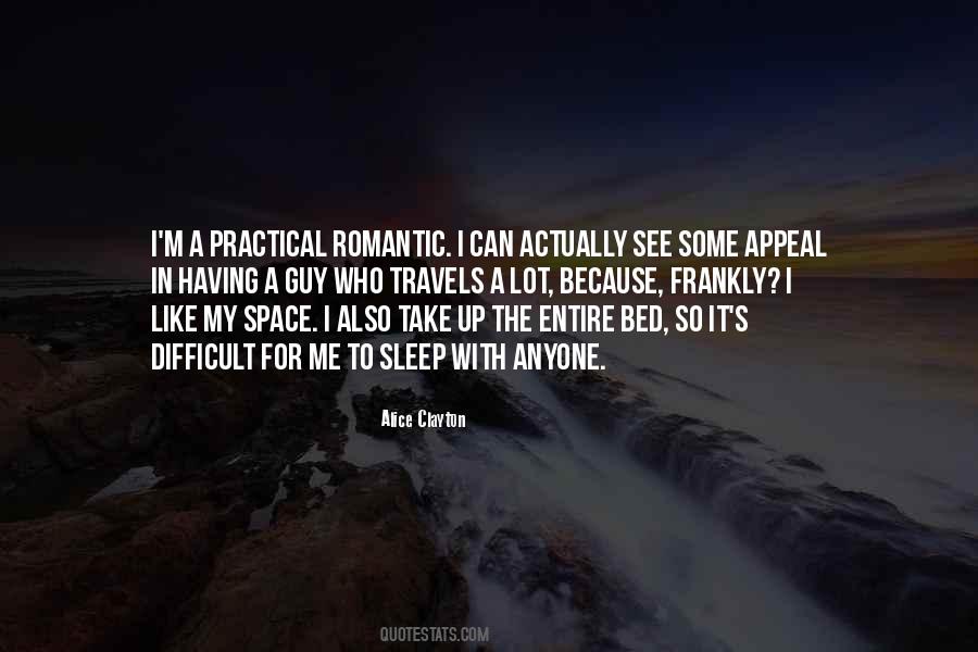 I Like My Space Quotes #810259