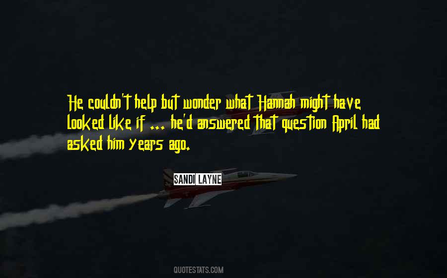 Wonder What If Quotes #143533