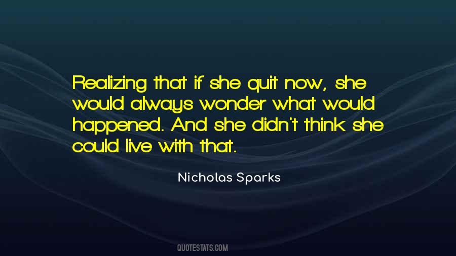 Wonder What If Quotes #212903