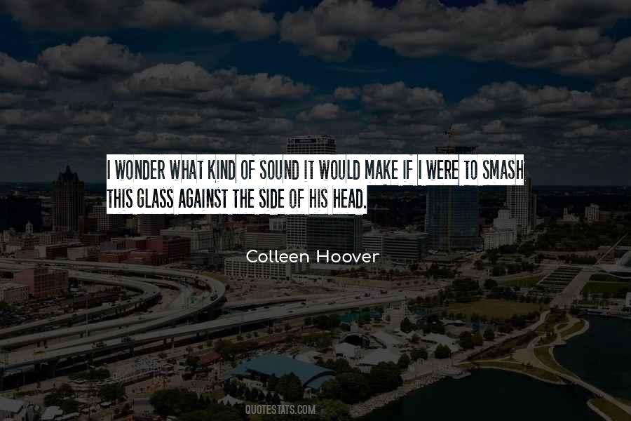 Wonder What If Quotes #259776