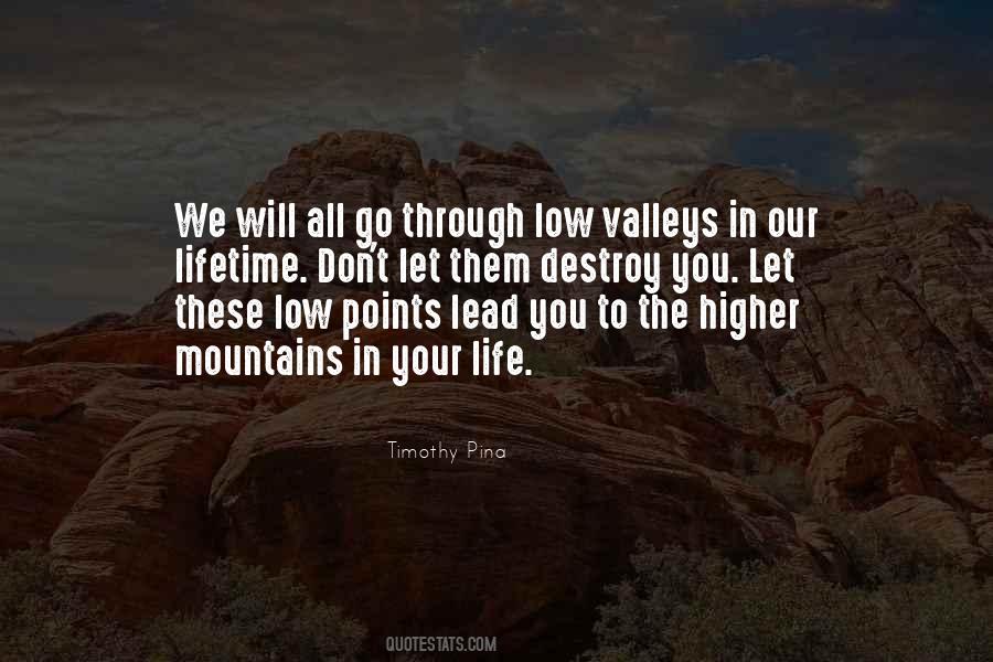 Higher You Go Quotes #1368459