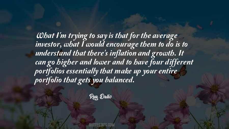 Higher You Go Quotes #988837