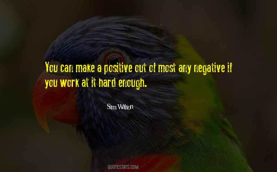 Positive Hard Work Quotes #547105