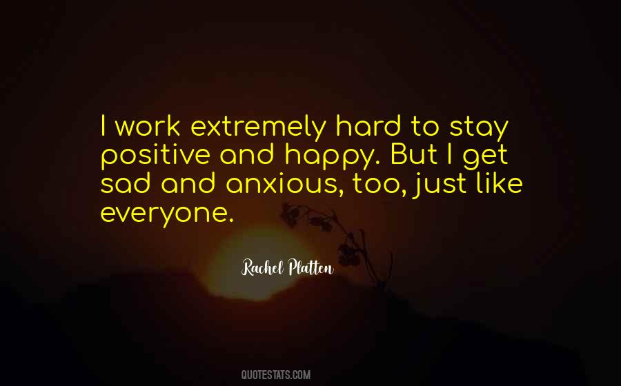 Positive Hard Work Quotes #775161