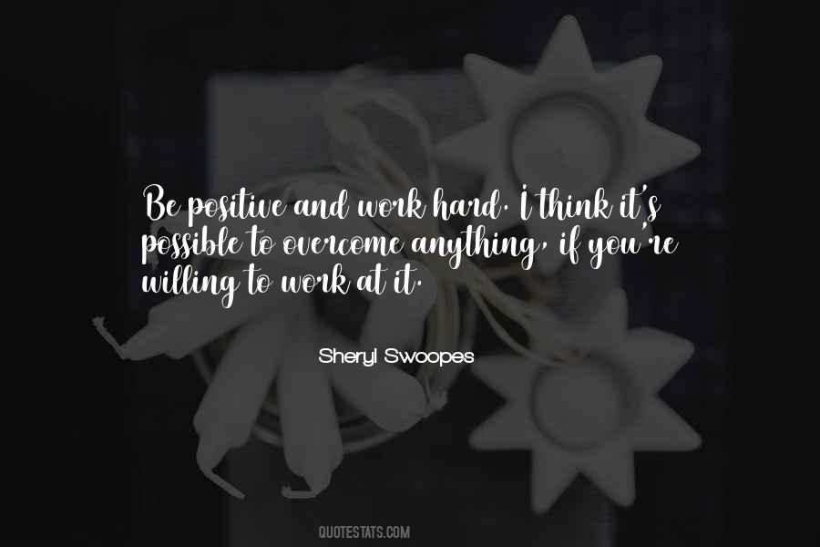 Positive Hard Work Quotes #840952