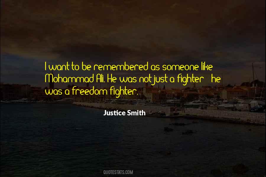 I Just Want To Be Remembered Quotes #1609845