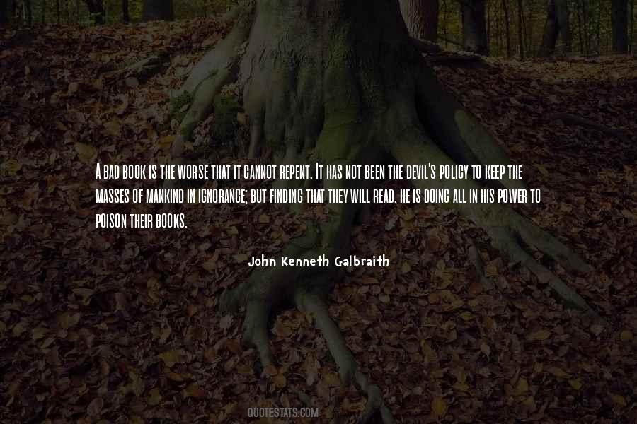 Ignorance Is The Best Policy Quotes #1352927