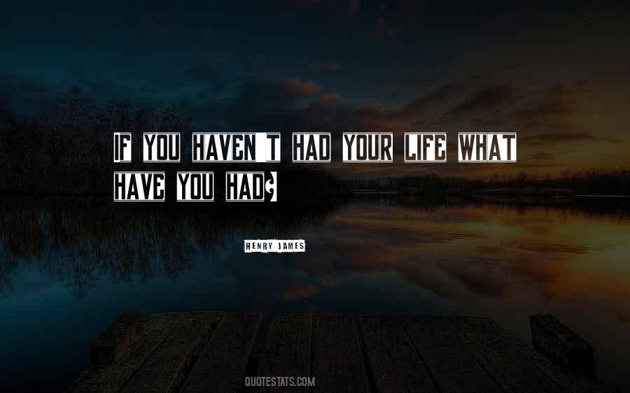 What If Life Quotes #72624