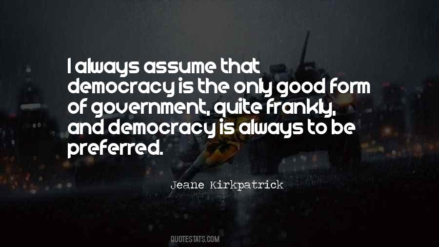 Good Democracy Quotes #1292591