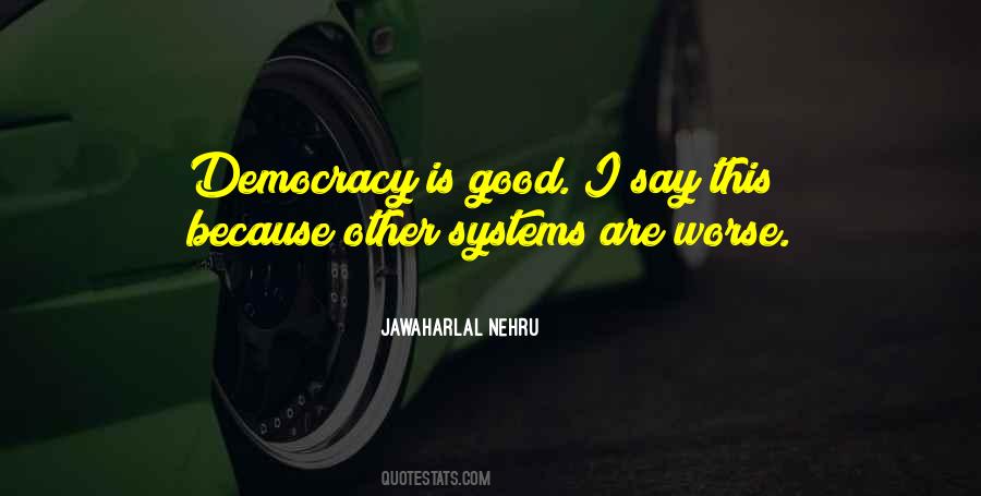 Good Democracy Quotes #1520822