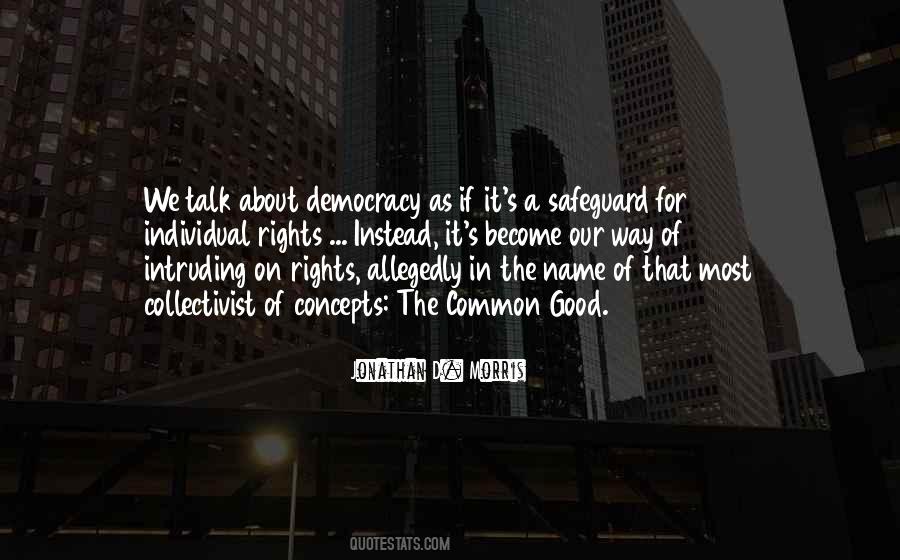 Good Democracy Quotes #208747