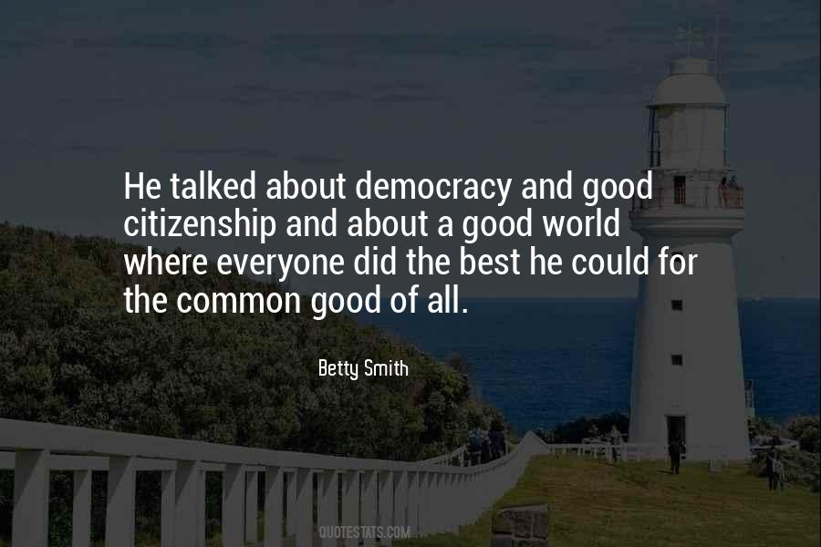 Good Democracy Quotes #594765