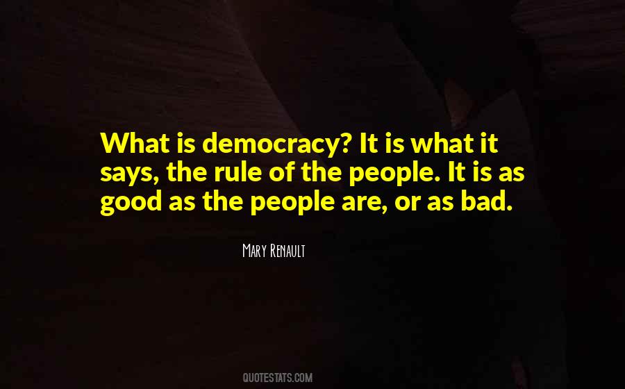 Good Democracy Quotes #764198