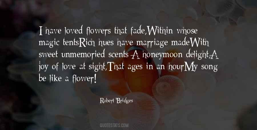Flowers Fade Quotes #1783972