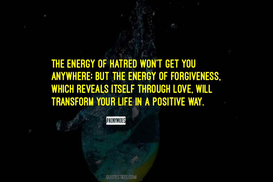 Quotes About Hatred In Life #1640375