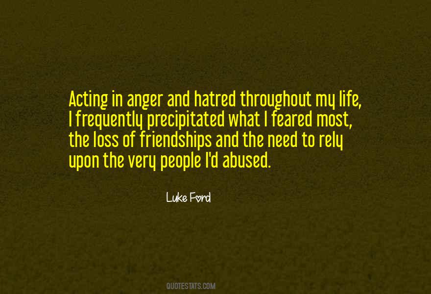 Quotes About Hatred In Life #359545