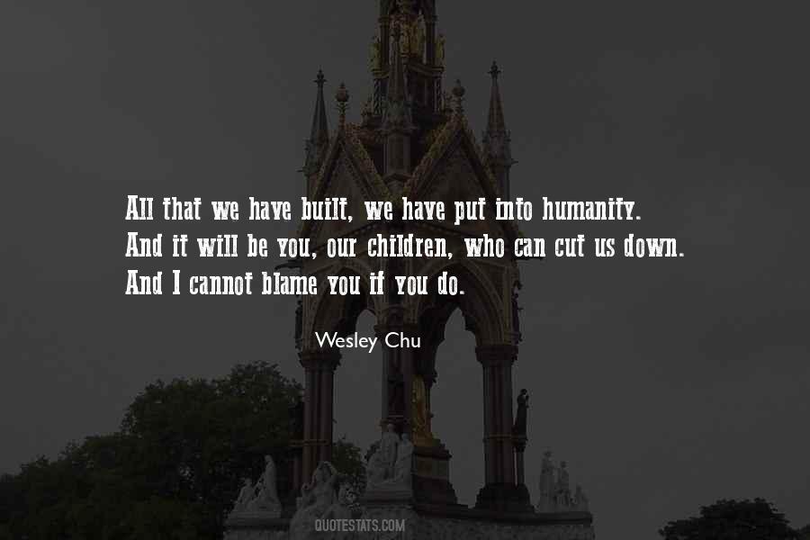 Who Put You Down Quotes #451152