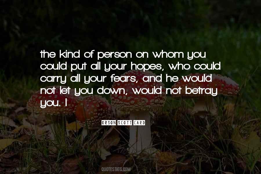Who Put You Down Quotes #490030