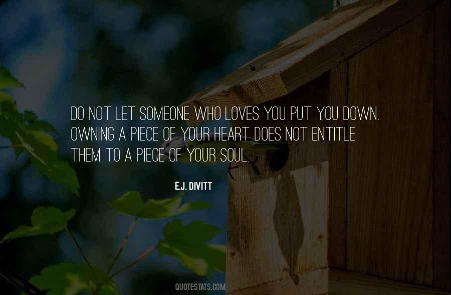 Who Put You Down Quotes #564188