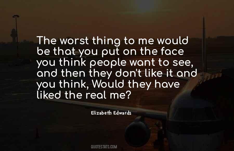 You Want To Be Like Me Quotes #1185813