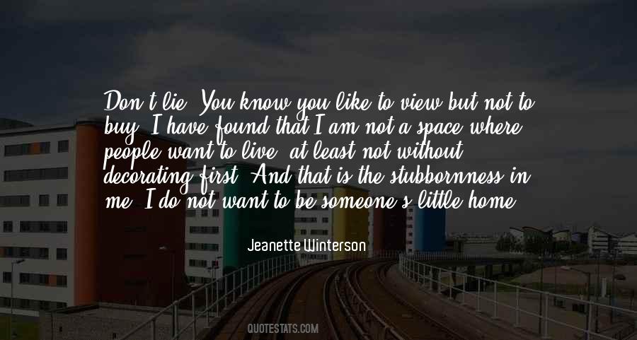 You Want To Be Like Me Quotes #1326775