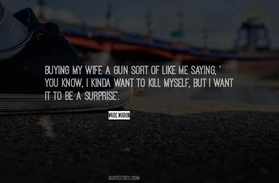 You Want To Be Like Me Quotes #325473