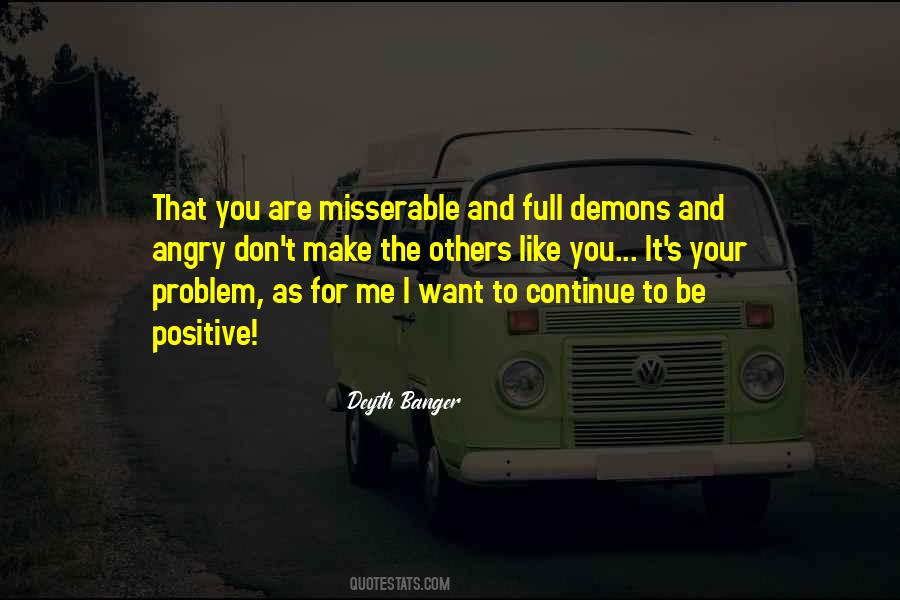 You Want To Be Like Me Quotes #377290